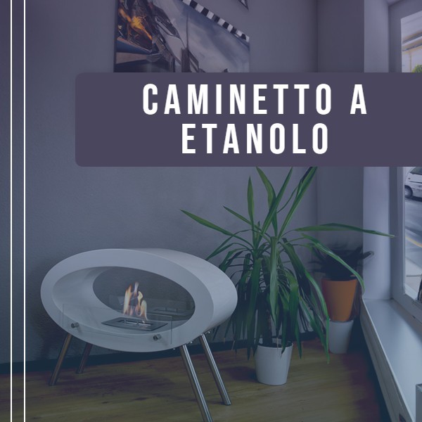 Caminetto a etanolo